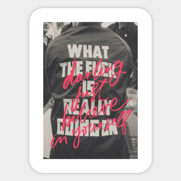 What The Fuck Is Reall yGoing On Sticker by La Subversiva